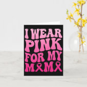 Draag Roze Voor Mijn Mama Borstkanker Ondersteunin Kaart (Gele Bloem)