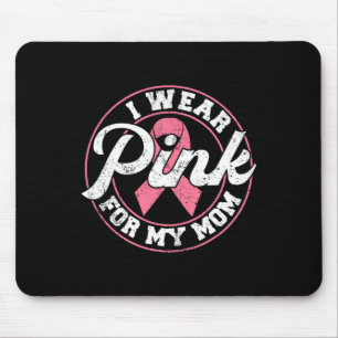 Draag roze voor mijn moeder Borstkanker Awareness Muismat