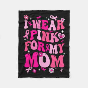 Draag roze voor mijn moeder Borstkanker Bewustzijn Fleece Deken