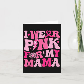 Draag Roze voor mijn moeder Borstkanker Bewustzijn Kaart