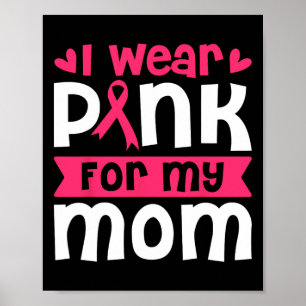 Draag roze voor mijn moeder borstkanker bewustzijn poster