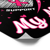 Draag Roze voor mijn moeder Borstkanker Bewustzijn Poster (Hoek)