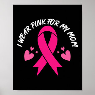 Draag roze voor mijn moeder Borstkanker Bewustzijn Poster