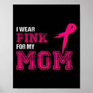 Draag roze voor mijn moeder borstkanker bewustzijn poster
