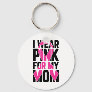 Draag Roze Voor Mijn Moeder Borstkanker Bewustzijn Sleutelhanger