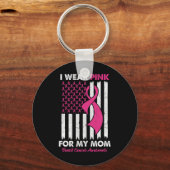 Draag roze voor mijn moeder Borstkanker Bewustzijn Sleutelhanger (Voorkant)