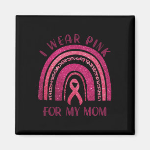 Draag Roze voor mijn moeder Roze lint Borstkanker Magneet