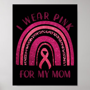 Draag Roze voor mijn moeder Roze lint Borstkanker Poster
