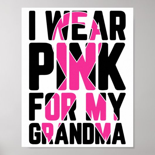 Draag roze voor mijn oma Borstkanker Awareness S Poster (Voorkant)