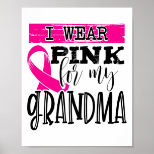 Draag roze voor mijn oma - Borstkanker Bewustzijn Poster