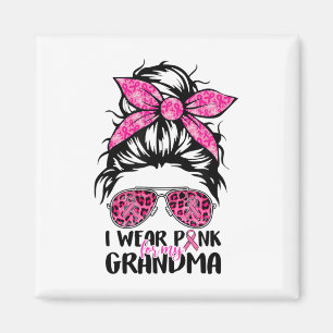 Draag roze voor mijn oma Messy Bun Borstkanker S Magneet