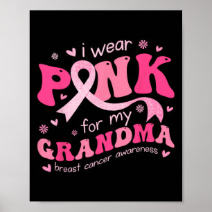 Draag roze voor mijn oma moeder borstkankeronderst poster