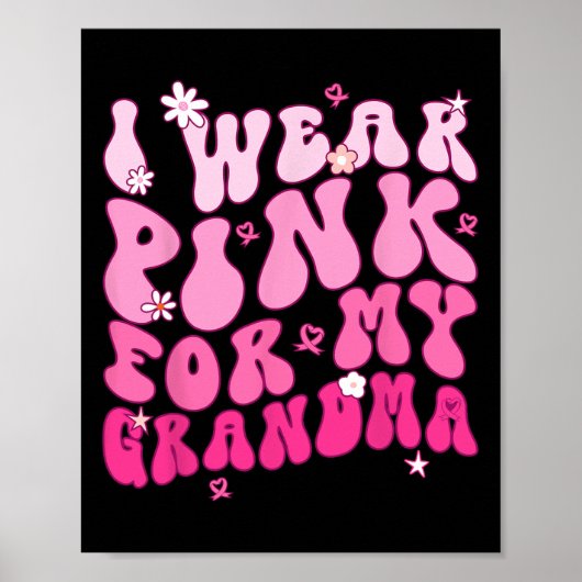 Draag roze voor mijn oma steun borstkanker AWA Poster (Voorkant)
