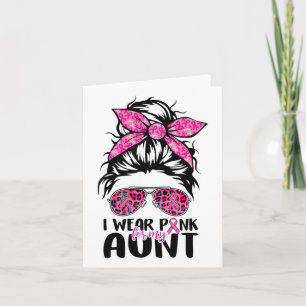Draag roze voor mijn tante Messy Bun Borstkanker A Kaart