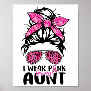 Draag roze voor mijn tante Messy Bun Borstkanker A Poster