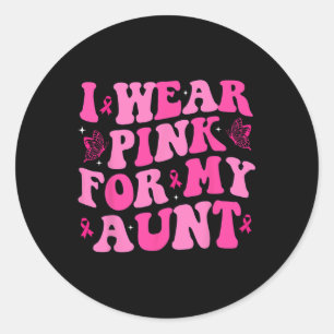 Draag Roze voor mijn tante Roze lint Borstkanker A Ronde Sticker