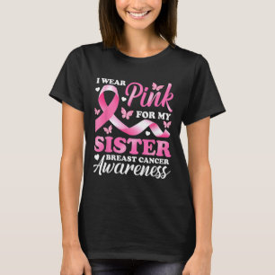 Draag roze voor mijn zus borstkanker Awareness RI T-shirt