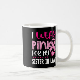 Draag roze voor mijn zuster in de wettige borstkan koffiemok