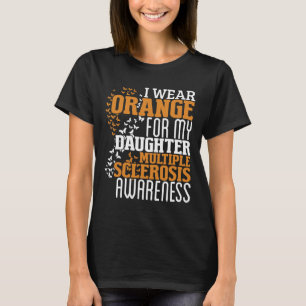 Draag Sinaasappel voor Daughter MS Multiple Sclero T-shirt