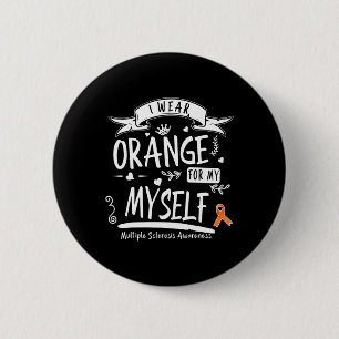 Draag Sinaasappel voor mezelf MS en multiple scler Ronde Button 5,7 Cm