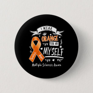 Draag Sinaasappel voor mezelf MS en multiple scler Ronde Button 5,7 Cm