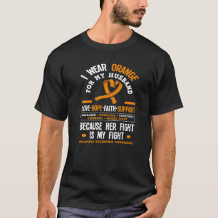 Draag Sinaasappel voor mijn man multiple sclerose T-shirt
