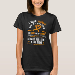 Draag Sinaasappel voor mijn man multiple sclerose T-shirt