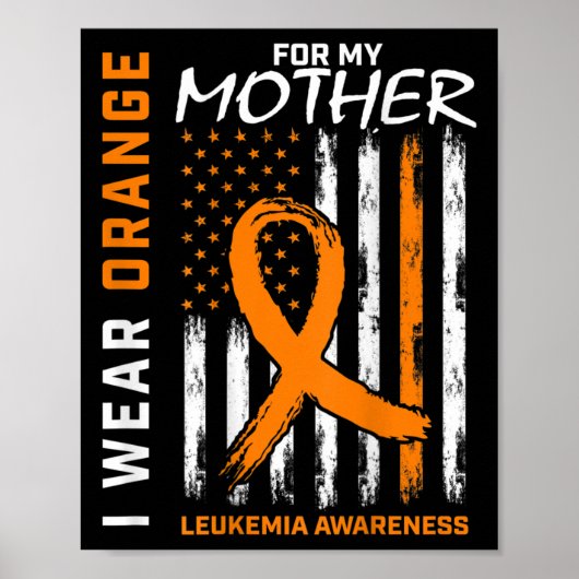 Draag Sinaasappel voor mijn moeder leukemie bewust Poster (Voorkant)