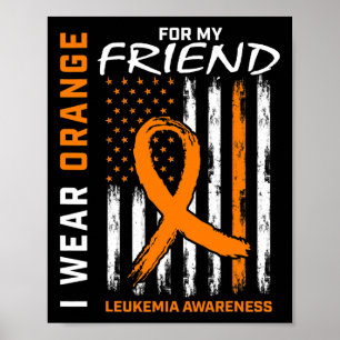 Draag Sinaasappel voor mijn vriend leukemie bewust Poster