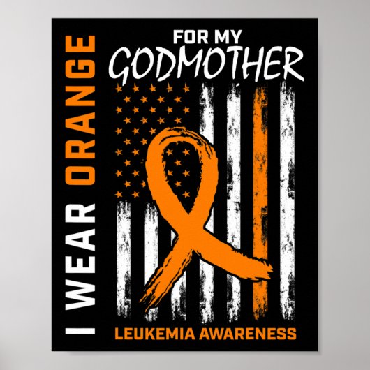 Draag Sinaasappel voor peetmoeder leukemie bewustz Poster (Voorkant)
