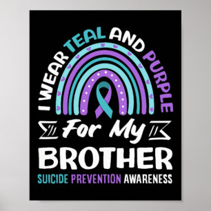 Draag Teal En Paars Voor Broer Zelfmoord Poster