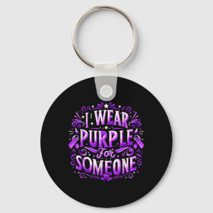 Draag Teal Paars Voor Iemand Die Ik Mis Awareness Sleutelhanger