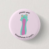 draag u de hoofdtelefoon in het openbaar ronde button 3,2 cm (Voorkant)