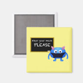 Draag uw Masker alstublieft Monster met Chalkboard Magneet (Voorkant / Achterkant)