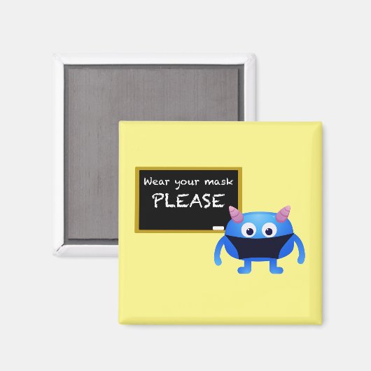 Draag uw Masker alstublieft Monster met Chalkboard Magneet (Voorkant / Achterkant)