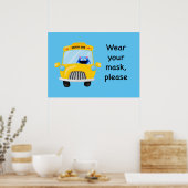 Draag uw masker alstublieft Monster op schoolbus Poster (Keuken)