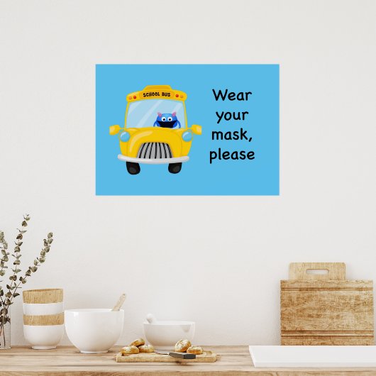Draag uw masker alstublieft Monster op schoolbus Poster (Keuken)