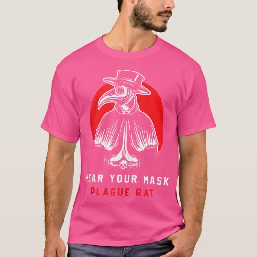 Draag uw maskersplaat Rat Virus Spreader Plagu D T-shirt (Voorkant)