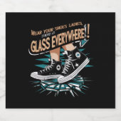 Draag uw schoenen dames er is overal glas bier etiket (Enkel label)