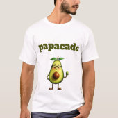 Draag uw titel: Papacado! T-shirt (Voorkant)
