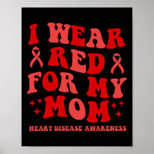 Draag voor mijn moeder Groovy Heart Disease Awaren Poster