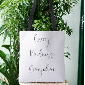 Draag vriendelijkheid overal script Inspirerend Tote Bag