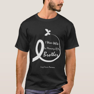 Draag wit ter nagedachtenis aan broeder longkanker t-shirt