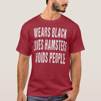 Draag zwarte kleven Hamsters vermijden mensen T-shirt