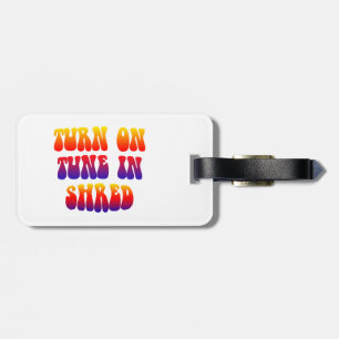 Draai de toon in Shred Bagagelabel