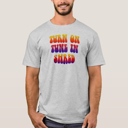 Draai de toon in Shred T-shirt (Voorkant)