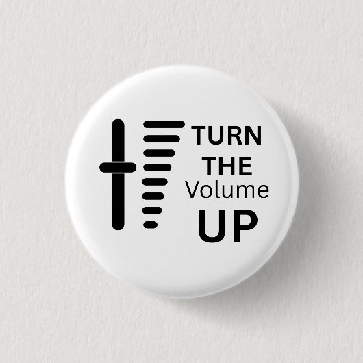 Draai De Volume Op Knopbadge Ronde Button 3,2 Cm (Voorkant)