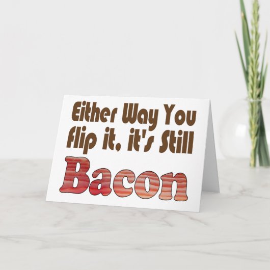 Draai het om Bacon Feestdagen Kaart (Voorkant)