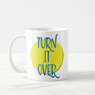 Draai het over Recovery Slogan Mok