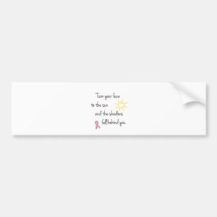 Draai je gezicht naar de zon - borstkanker bumpersticker